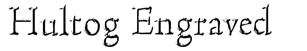 Hultog Engraved font preview
